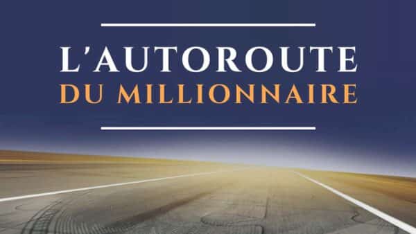 L'autoroute du millionnaire - MJ DeMarco